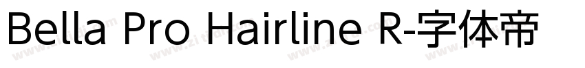 Bella Pro Hairline R字体转换